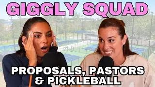 Bonus Giggly Hotline: proposals, pastors, and pickleball