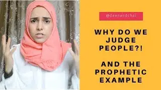 Let's Stop Judging Each Other | The Prophetic Example