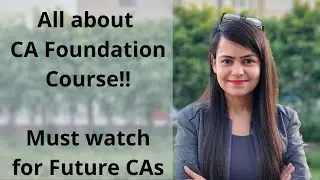 CA Foundation Course Details by CA Vidushi | Careers after 12th |