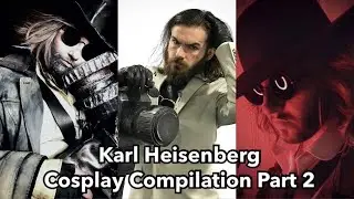 Karl Heisenberg Cosplay Compilation - Part 2 | Resident Evil Village