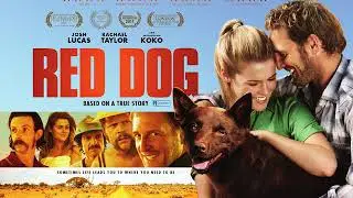 Red Dog Movie Score Suite - Cezary Skubiszewski (2011)
