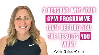 3 Reasons Why You Aren't Getting The Results You Want From Your Gym Programme