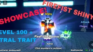 ANIME FANTASY | SHOWCASE FIREFIST SHINY (ACE) LEVEL 100 + ASTRAL TRAIT!