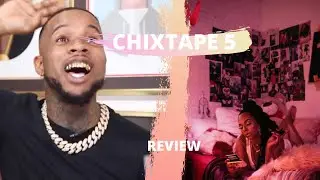 Tory Lanez- CHIXTAPE 5 Review