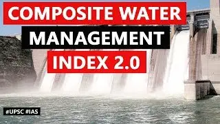 Composite Water Management Index 2.0 by NITI Aayog, Gujarat retains its 1st position #UPSC2020 #IAS