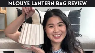 REVIEWING MY MLOUYE MINI LANTERN BAG