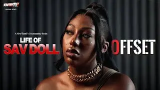 Жизнь куклы Сэв | Трейлер документального сериала OFFSET | NowThatsTv
