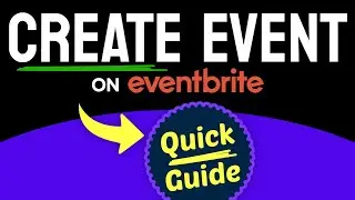How to Create an Event in Eventbrite (Step by Step)