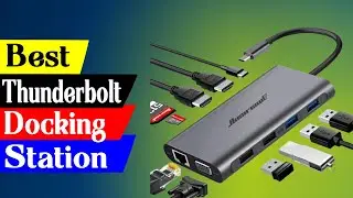 5 Best Thunderbolt Docking Stations for High-Speed Connectivity