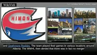 CANADIAN WOMEN'S HOCKEY LEAGUE - WikiVidi Documentary