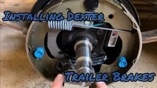 Installing Dexter 10” Trailer Brakes