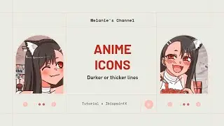 ⩩ 𓈈 𐇯How to make the lines darker or thicker on anime icons*&middot;˚