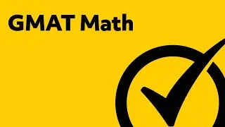GMAT Math Tutorial - Study Guide