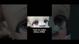 How to make Cabochon doll eyes #doll #bjd #bjdmakeup #dollmakeup #ドール #ddh #人形 #カスタムヘッド #dolleyes