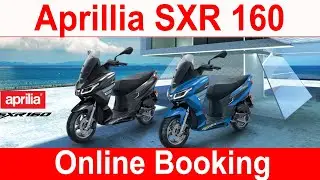 Aprillia SXR 160 Online Booking : How To Book SXR 160 Online