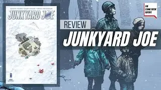 Junkyard Joe TPB Review | Geoff Johns | Gary Frank