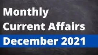current affair 2021 ll Current affairs December 2021 || December 2021 Current Affair  || सम सामयिकी