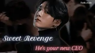 The boy rejected in college is now your new CEO | Jungkook FF | Pt 5