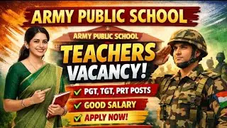 Army Public School में निकली बंपर Teacher Vacancy 😍 | Salary + Selection Process