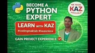 🔥 Python Class 7 Session 1 | Python Basics to Pro | Step-by-Step Guide | #codingmaktab  #kazonline 🚀