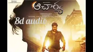 laahe laahe||8d audio||acharya||mani sharma||ram charan,chiranjeevi||