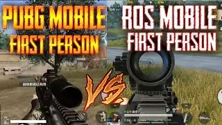 PUBG MOBILE FIRST PERSON vs ROS  FIRST PERSON COMPARISON GAMEPLAY