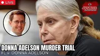 LIVE: Adelson Matriarch Murder Trial &mdash; FL v. Donna Adelson &mdash; Day 2