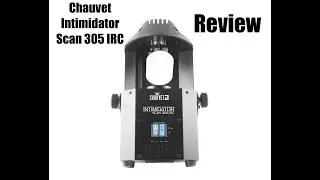 Chauvet Intimidator Scan 305 IRC | REVIEW