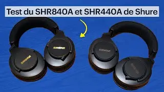 Évaluation des casques d'écoute SRH840A et SRH440A de Shure