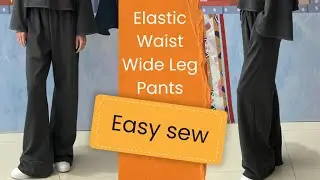 Elastic Waist Wide Leg Pants | Easy Sewing Tutorial | Step by Step