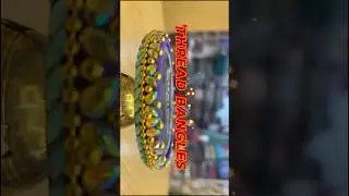 How to Make and Thread Bangles Business Secret
