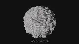 OMISANI - VIOLENT MATTER