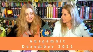 Ausgemalt Dezember 2022 + Warum wir ausmalen und Stifte | Malbücher für Erwachsene
