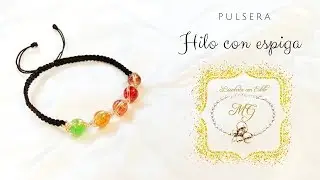 PULSERA DE HILO 📿 | Pulsera de Hilo Con ESPIGA