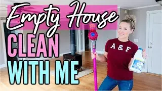 EMPTY HOUSE CLEAN WITH ME // 💔 LAST TIME CLEANING THE FARMHOUSE
