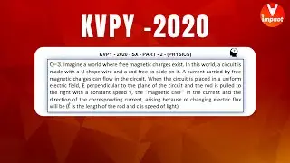 KVPY 2020 SB/SX Physics  Part II  Q 93 Ans C,D Electromagnetic Induction Motional EMF Prateek Garg