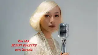 Rinni Idol - Mimpi Besarku | KARAOKE {NO VOCAL}