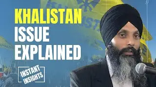 Khalistan Issue Explained: History, Politics & Global Impact | Complete Breakdown