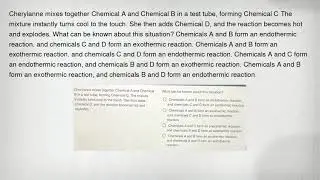 Cherylanne mixes together Chemical A and Chemical B in a test tube, forming Chemical C The mixture i