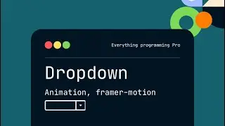 Dropdown with search and Animation in React + framer motion 