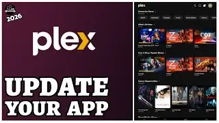 Plex 2026: Update Your Application Easily!