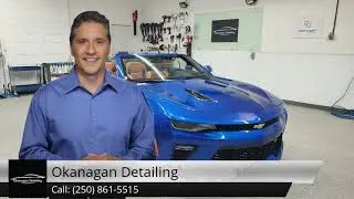 Okanagan Detailing West Kelowna Review | Making The Okanagan Shine