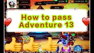 Hero Wars-How to Defeat Adventure 13 Boss！