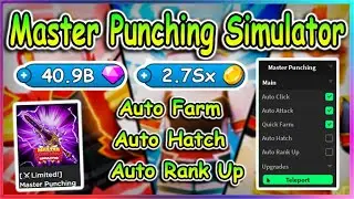 Roblox Master Punching Simulator Script - Auto Farm GUI & More