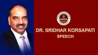 North America Telugu Association NATA  Mahasabhalu 2023 | Dr. Sridhar Korsapati, President, Speech