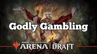 Godly Gambling | AFR Draft Bo1 [Arena] | Draft