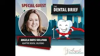 Proactive and Effective Team Meetings | Angela Davis-Sullivan | The Dental Brief #78