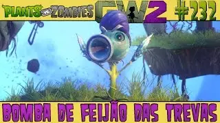 Plants vs. Zombies Garden Warfare 2 - Bomba de Feijão das Trevas