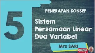Penerapan Konsep Sistem Persamaan Linear Dua Variabel (Materi PJJ Kelas VIII / 8 SMP)
