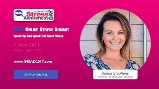 SIGN-UP for the FREE online STRESS SUMMIT on International Stress Awareness Day 2017